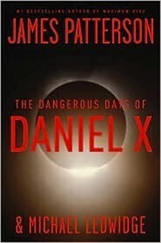 Stock image for The Dangerous Days of Daniel X for sale by SecondSale