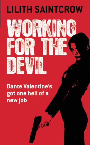 Beispielbild fr Working for the Devil (Dante Valentine, Book 1) zum Verkauf von SecondSale