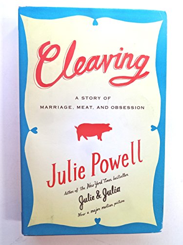 Beispielbild fr Cleaving: A Story of Marriage, Meat, and Obsession zum Verkauf von SecondSale