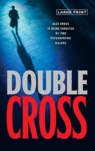 9780316004312: Double Cross (Alex Cross, 13)