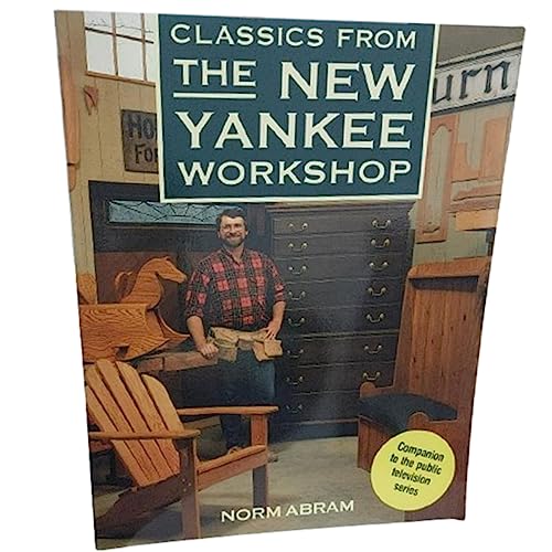 9780316004558: Classics from the New Yankee Workshop