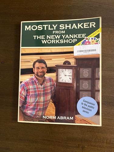 9780316004756: Mostly Shaker from the New Yankee Workshop