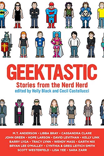 9780316008105: Geektastic: Stories from the Nerd Herd