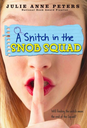 9780316008143: A Snitch In The Snob Squad: Number 3 in series