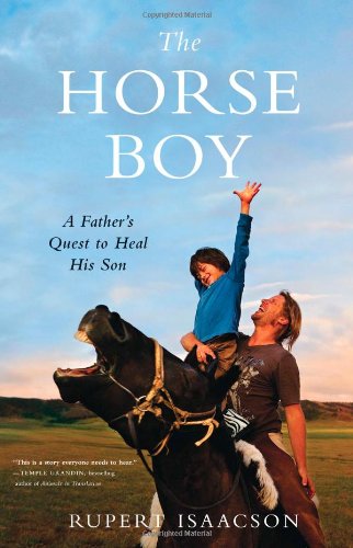 Stock image for The Horse Boy: A Father's Quest to Heal His Son for sale by Orion Tech