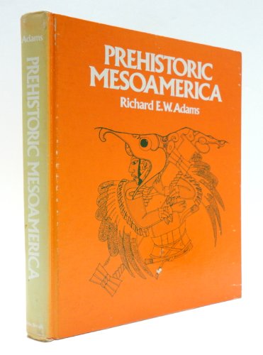 9780316008907: Title: Prehistoric Mesoamerica