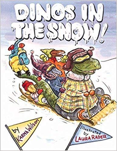 Stock image for Dinos in the Snow! for sale by Better World Books