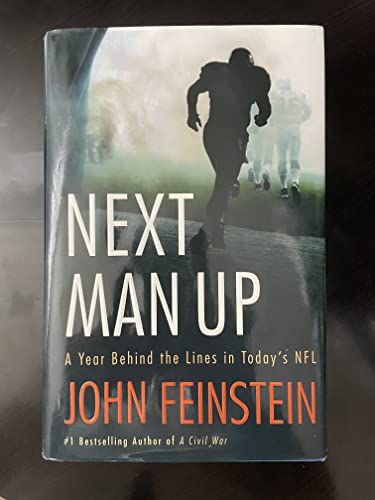 9780316009645: Next Man Up: A Year Behind the Lines in Today's NFL