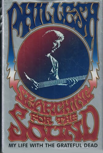 Beispielbild fr Searching for the Sound: My Life with the Grateful Dead zum Verkauf von ThriftBooks-Reno