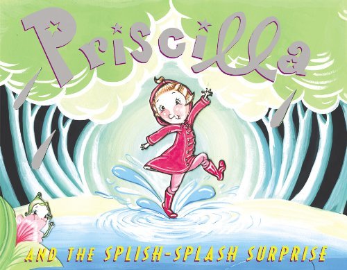 Imagen de archivo de Priscilla and the Splish-Splash Surprise a la venta por WorldofBooks