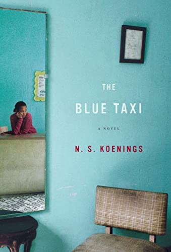 The Blue Taxi: A Novel (Signed First Edition)