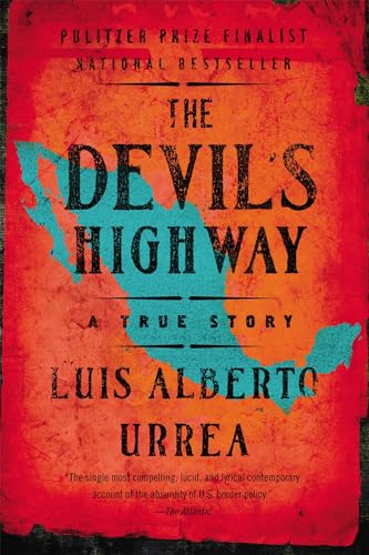 Stock image for The Devil's Highway: A True Story for sale by SecondSale