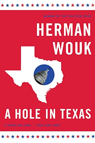Stock image for A Hole in Texas: A Novel for sale by Wonder Book