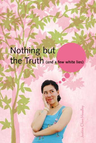 Beispielbild fr Nothing But the Truth (and a few white lies) zum Verkauf von SecondSale