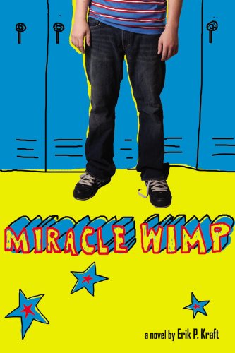 9780316011655: Miracle Wimp