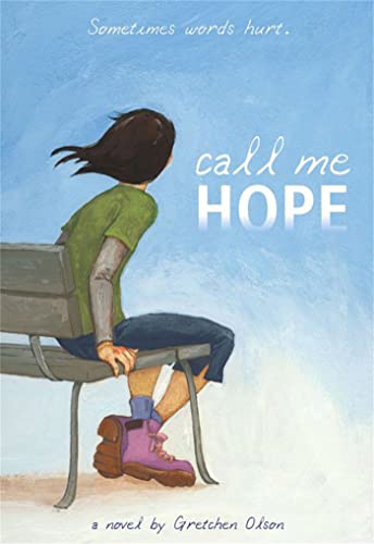 9780316012393: Call Me Hope