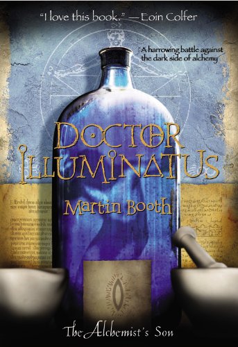 9780316012850: Doctor Illuminatus: The Alchemist's Son Part I