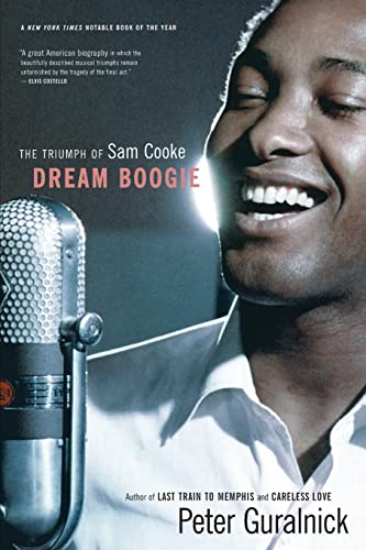 Stock image for Dream Boogie: The Triumph of Sam Cooke for sale by Wonder Book