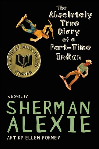 9780316013680: The Absolutely True Diary of a Part-Time Indian (National Book Award Winner)