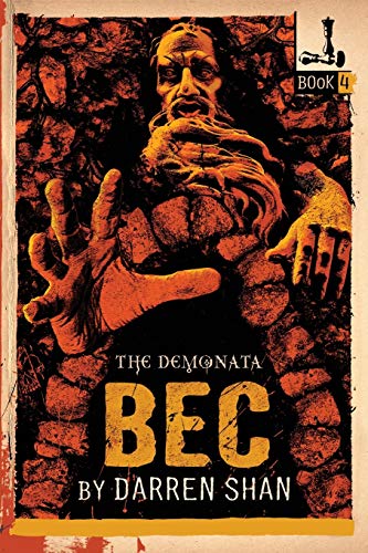 Stock image for Bec (The Demonata, No. 4) (The Demonata (4)) for sale by SecondSale