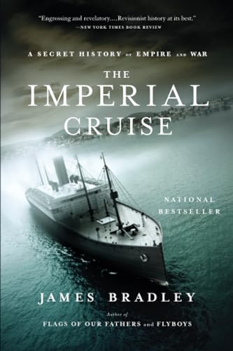 Beispielbild fr The Imperial Cruise: A Secret History of Empire and War zum Verkauf von Wonder Book