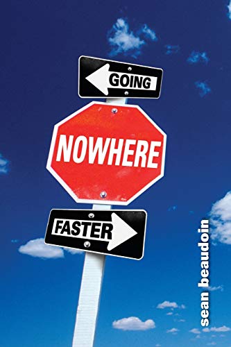 Beispielbild fr Going Nowhere Faster zum Verkauf von WorldofBooks