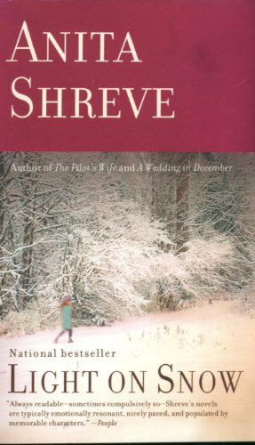 Light on Snow (9780316014281) by Shreve, Anita