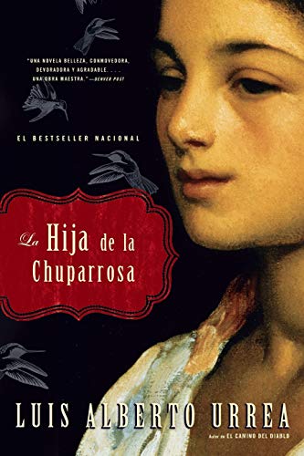 Beispielbild fr La Hija de la Chuparrosa zum Verkauf von Better World Books