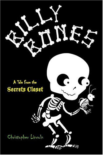 Stock image for Billy Bones: Tales from the Secrets Closet for sale by SecondSale