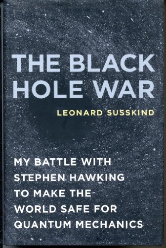 Imagen de archivo de Black Hole War My Battle with Stephen Hawking to Make the World Safe for Quantum Mechanics a la venta por TextbookRush