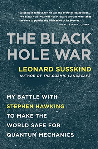 Beispielbild fr The Black Hole War : My Battle with Stephen Hawking to Make the World Safe for Quantum Mechanics zum Verkauf von Better World Books
