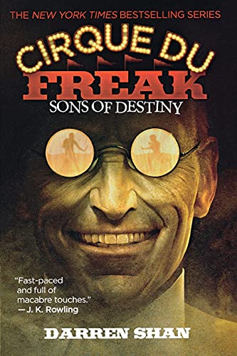 9780316016636: Cirque Du Freak #12: Sons of Destiny: Book 12 in the Saga of Darren Shan (Cirque Du Freak, the Saga of Darren Shan, 12)