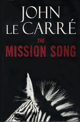 9780316016742: The Mission Song: A Novel