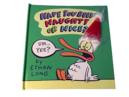 Stock image for Have You Been Naughty or Nice? for sale by Better World Books