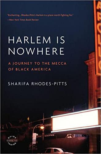 9780316017244: Harlem Is Nowhere: A Journey to the Mecca of Black America