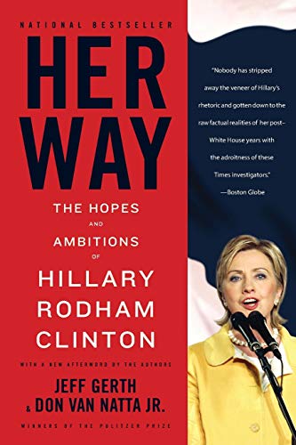 Beispielbild fr Her Way: The Hopes and Ambitions of Hillary Rodham Clinton zum Verkauf von More Than Words