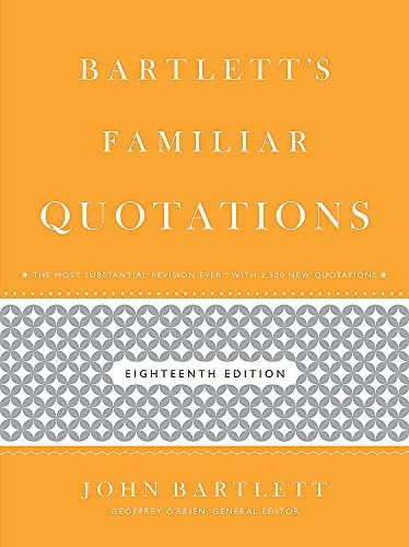 Beispielbild fr Bartlett's Familiar Quotations zum Verkauf von Better World Books