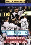 Beispielbild fr The World Series : Great Championship Moments zum Verkauf von Better World Books: West