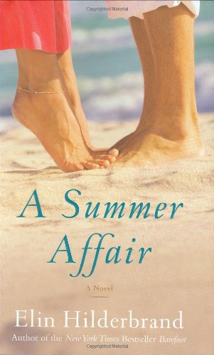 9780316018609: A Summer Affair: A Novel