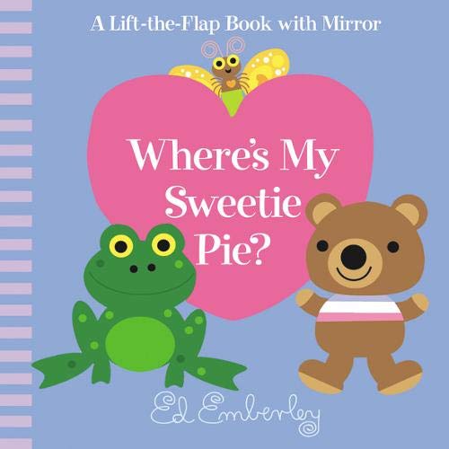Beispielbild fr Where's My Sweetie Pie? zum Verkauf von Better World Books