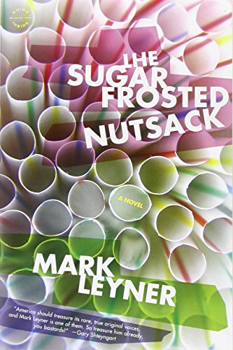 Beispielbild fr The Sugar Frosted Nutsack: A Novel zum Verkauf von HPB-Movies