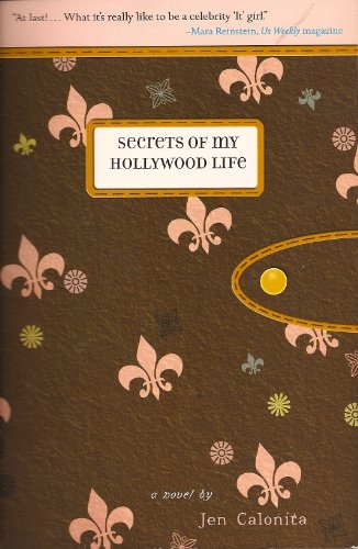 Beispielbild fr Secrets of My Hollywood Life: A Novel zum Verkauf von Wonder Book