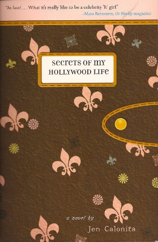 Stock image for Secrets of My Hollywood Life: A Novel for sale by SecondSale