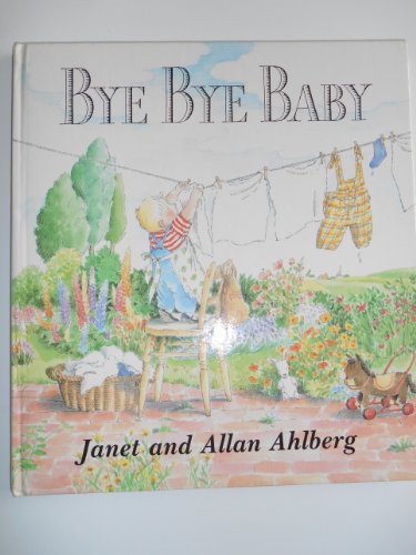 Beispielbild fr Bye-Bye, Baby : A Baby Without a Mommy in Search of One zum Verkauf von Better World Books