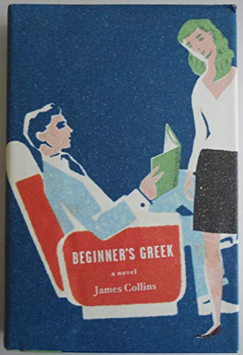 Beispielbild fr Beginner's Greek: A Novel zum Verkauf von SecondSale