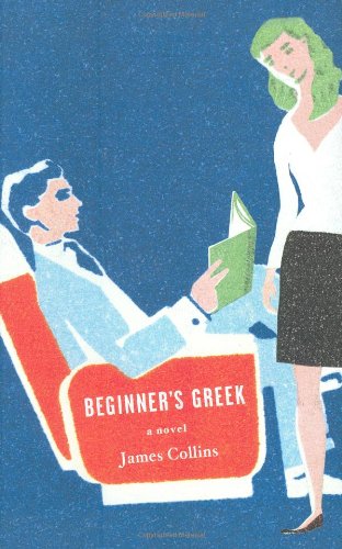 Stock image for Beginner's Greek: A Novel for sale by SecondSale