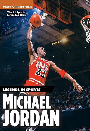 Beispielbild fr Michael Jordan: Legends in Sports (Matt Christopher Legends in Sports) zum Verkauf von Gulf Coast Books