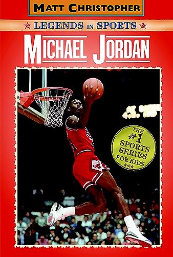 Stock image for Michael Jordan: Legends in Sports (Matt Christopher Legends in Sports) for sale by Gulf Coast Books