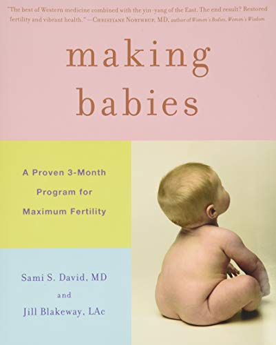 Stock image for Making Babies: A Proven 3-Month Program for Maximum Fertility for sale by SecondSale