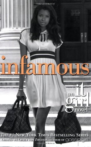 Imagen de archivo de Infamous (It Girl) a la venta por Your Online Bookstore